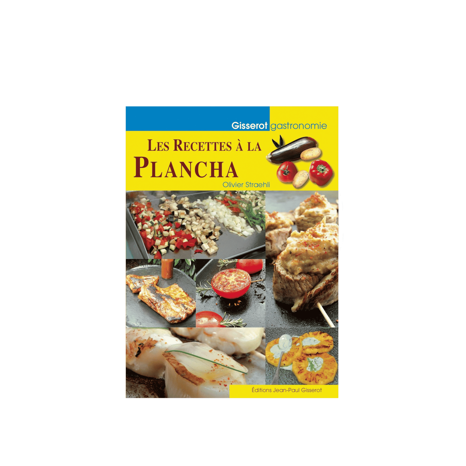 La cuisine à la plancha : conseils & recettes